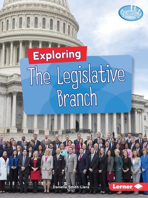 cover image of Exploring the Legislative Branch